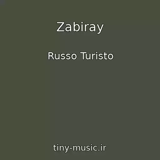 کاور آهنگ Zabiray از Russo Turisto