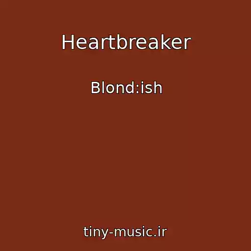 کاور آهنگ Heartbreaker از Blond:ish