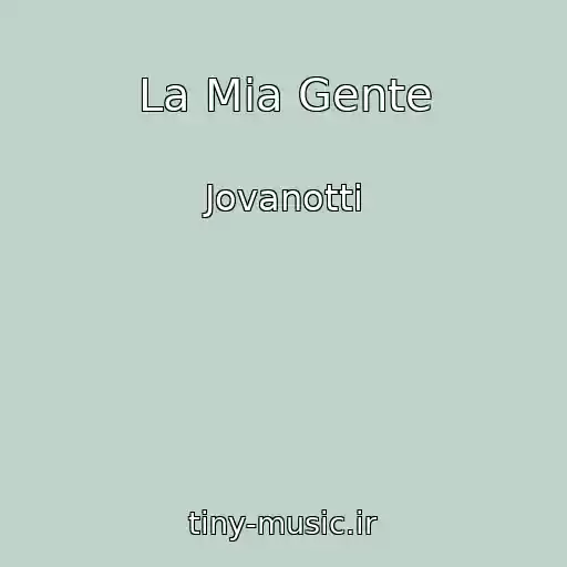 کاور آهنگ La Mia Gente از Jovanotti