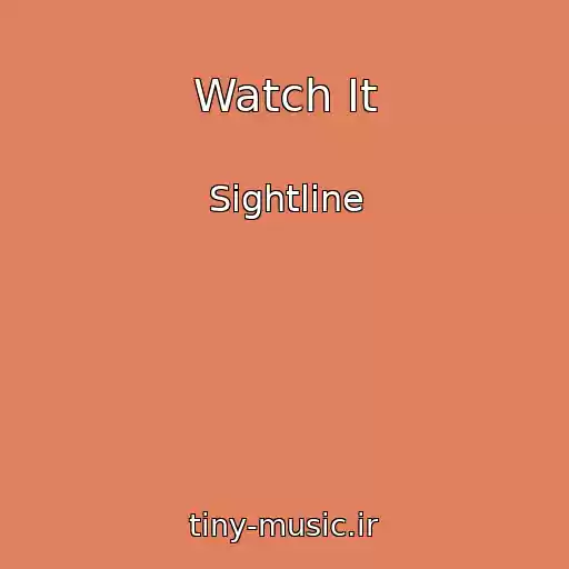 کاور آهنگ Watch It از Sightline