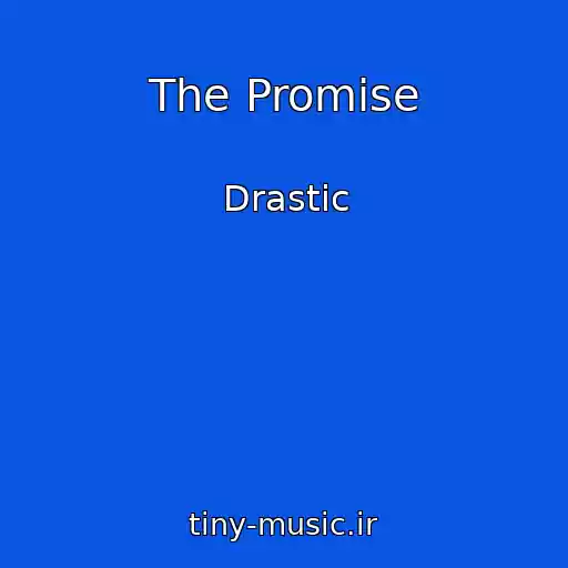 کاور آهنگ The Promise از Drastic