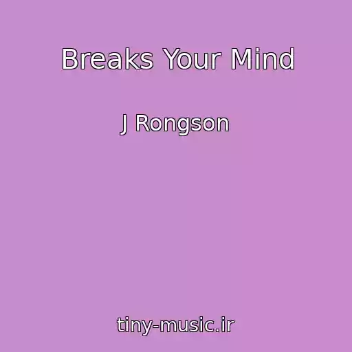 کاور آهنگ Breaks Your Mind از J Rongson