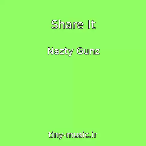 کاور آهنگ Share It از Nazty Gunz