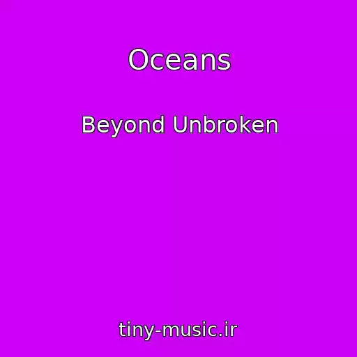 کاور آهنگ Oceans از Beyond Unbroken