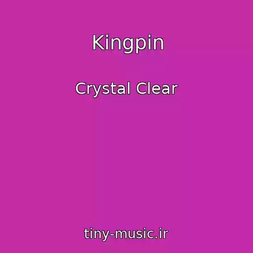 کاور آهنگ Kingpin از Crystal Clear