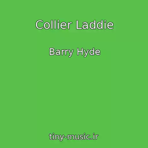 کاور آهنگ Collier Laddie از Barry Hyde