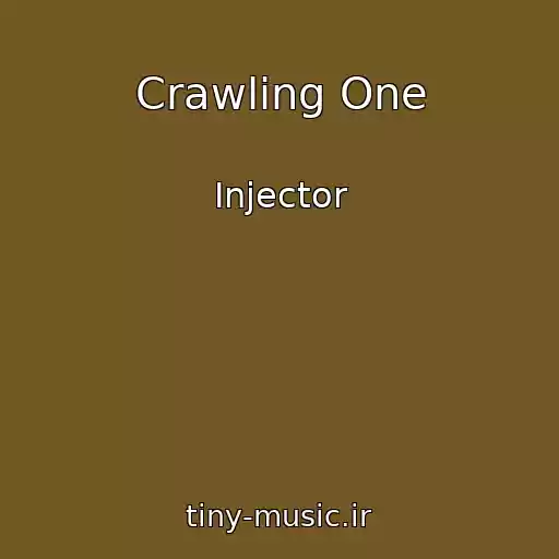 کاور آهنگ Crawling One از Injector