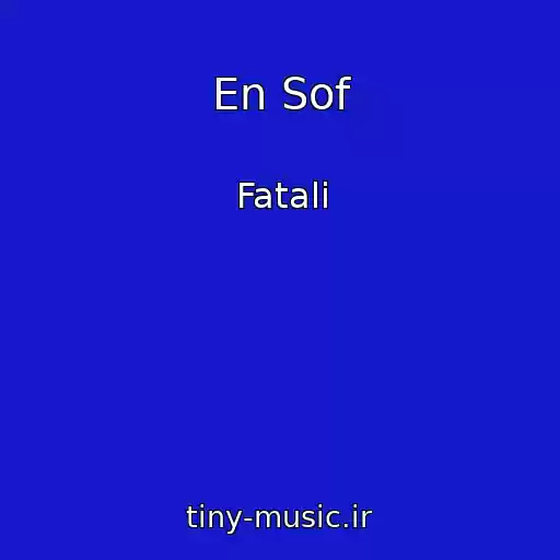 کاور آهنگ En Sof از Fatali