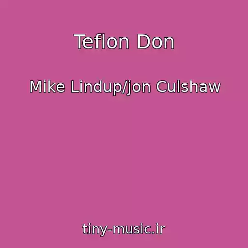 کاور آهنگ Teflon Don از Mike Lindup/jon Culshaw