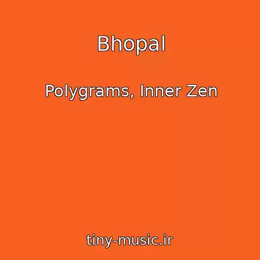 کاور آهنگ Bhopal از Polygrams, Inner Zen
