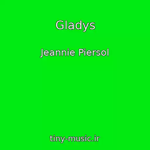 کاور آهنگ Gladys از Jeannie Piersol