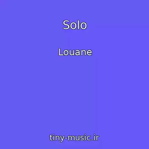 کاور آهنگ Solo از Louane