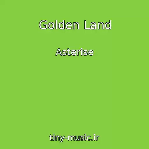 کاور آهنگ Golden Land از Asterise