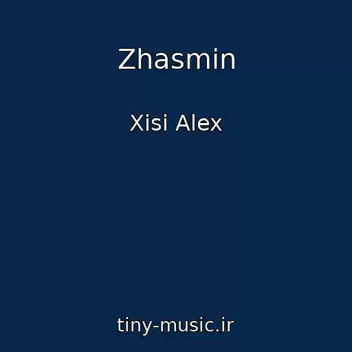 کاور آهنگ Zhasmin از Xisi Alex