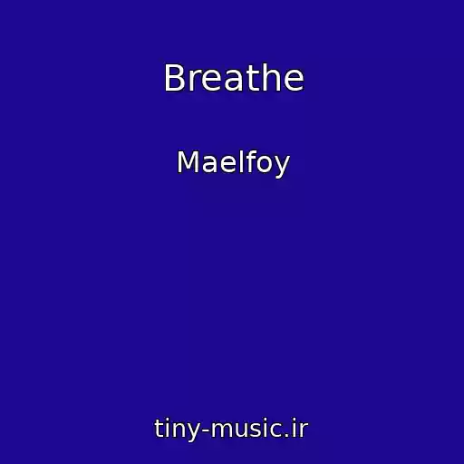 کاور آهنگ Breathe از Maelfoy