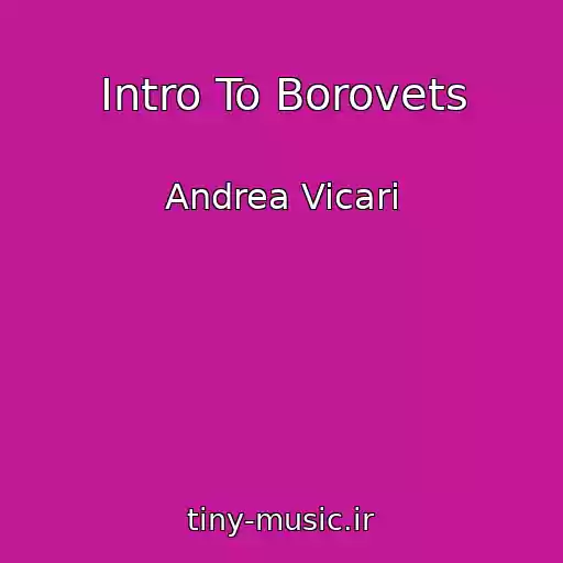کاور آهنگ Intro To Borovets از Andrea Vicari