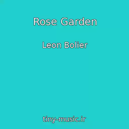 کاور آهنگ Rose Garden از Leon Bolier
