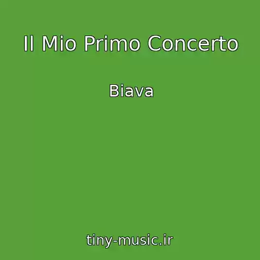 کاور آهنگ Il Mio Primo Concerto از Biava