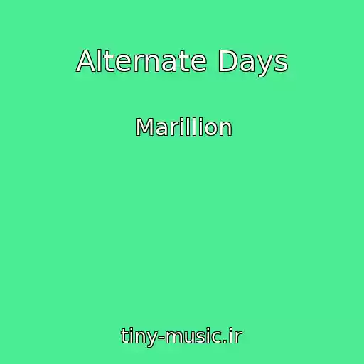 کاور آهنگ Alternate Days از Marillion