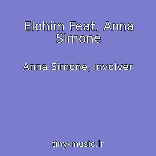 کاور آهنگ Elohim Feat. Anna Simone از Anna Simone, Involver