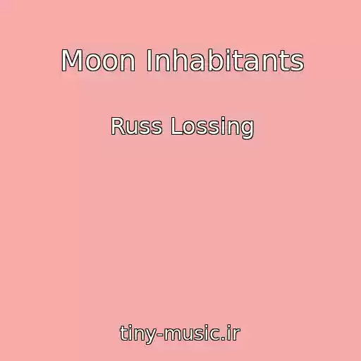 کاور آهنگ Moon Inhabitants از Russ Lossing