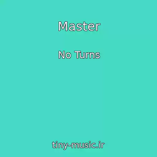 کاور آهنگ Master از No Turns