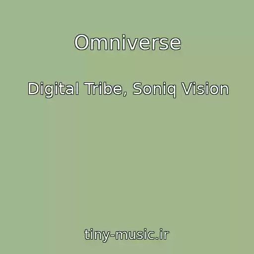 کاور آهنگ Omniverse از Digital Tribe, Soniq Vision