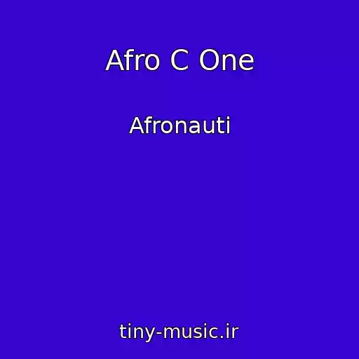 کاور آهنگ Afro C One از Afronauti