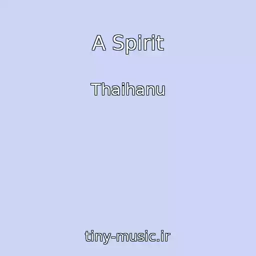 کاور آهنگ A Spirit از Thaihanu