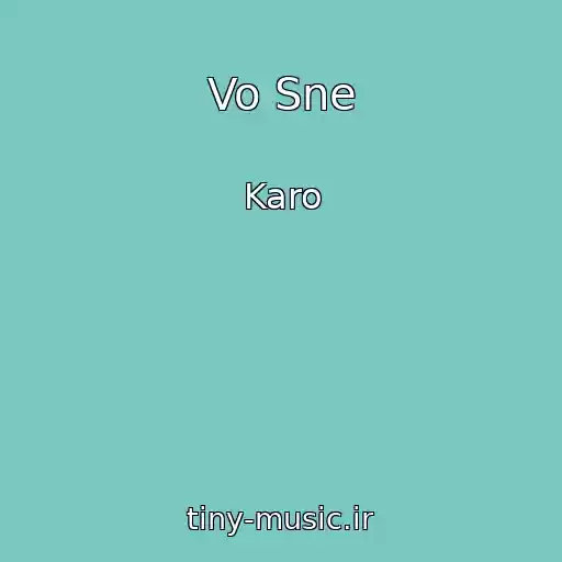 کاور آهنگ Vo Sne از Karo