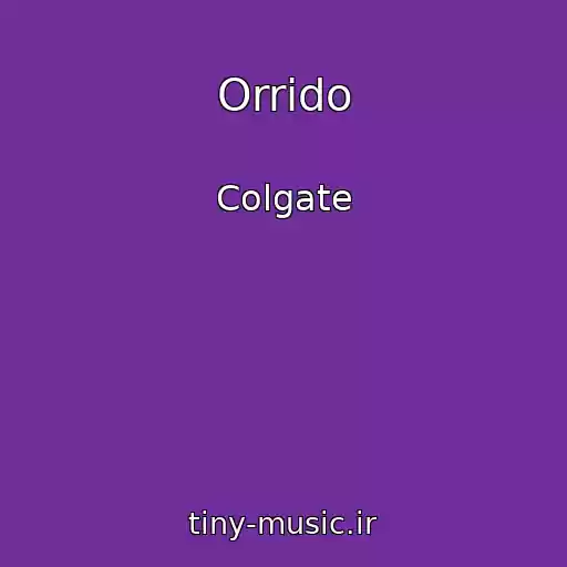 کاور آهنگ Orrido از Colgate