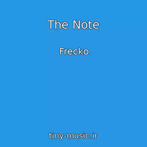 کاور آهنگ The Note از Frecko