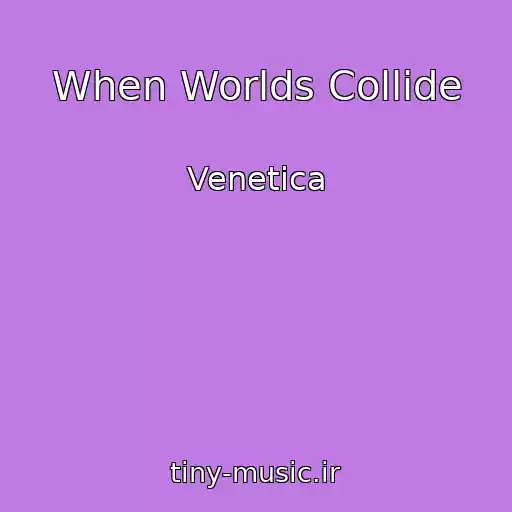 کاور آهنگ When Worlds Collide از Venetica