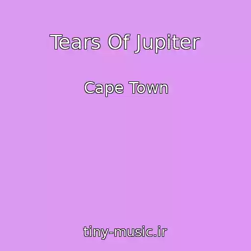 کاور آهنگ Tears Of Jupiter از Cape Town