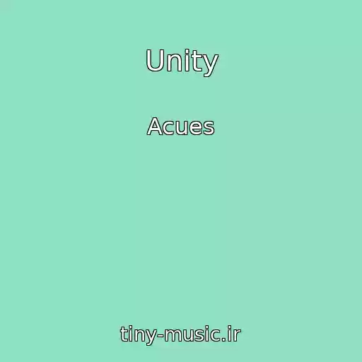 کاور آهنگ Unity از Acues