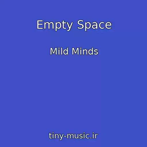 کاور آهنگ Empty Space از Mild Minds
