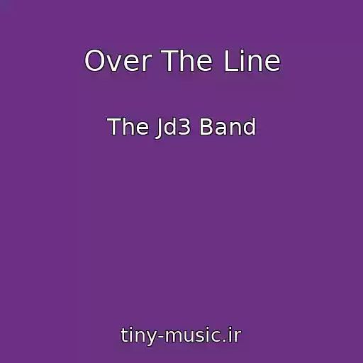کاور آهنگ Over The Line از The Jd3 Band