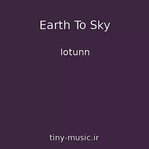 کاور آهنگ Earth To Sky از Iotunn