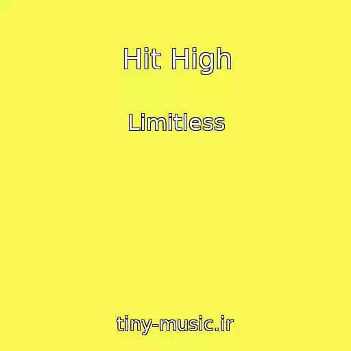کاور آهنگ Hit High از Limitless