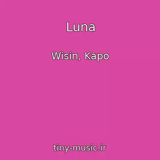 کاور آهنگ Luna از Wisin, Kapo