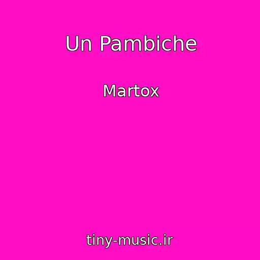 کاور آهنگ Un Pambiche از Martox