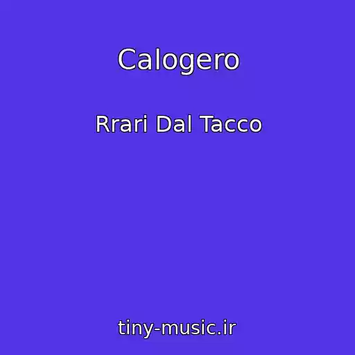 کاور آهنگ Calogero از Rrari Dal Tacco