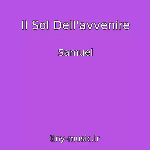 کاور آهنگ Il Sol Dell'avvenire از Samuel
