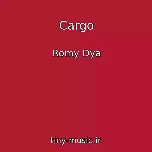 کاور آهنگ Cargo از Romy Dya