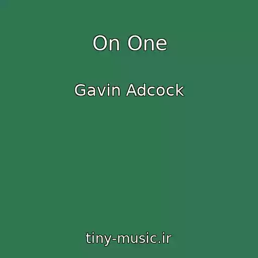 کاور آهنگ On One از Gavin Adcock