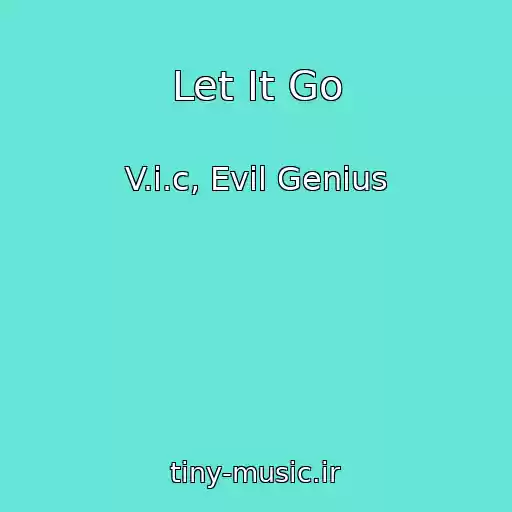 کاور آهنگ Let It Go از V.i.c, Evil Genius