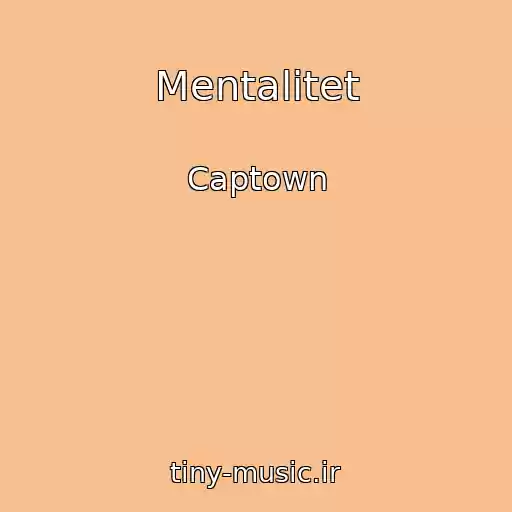 کاور آهنگ Mentalitet از Captown
