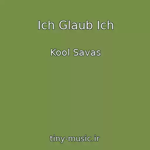کاور آهنگ Ich Glaub Ich از Kool Savas