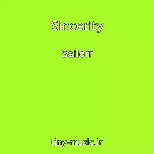 کاور آهنگ Sincerity از Sailorr