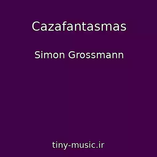 کاور آهنگ Cazafantasmas از Simon Grossmann